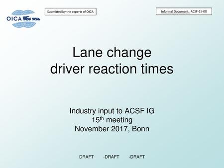 Lane change driver reaction times