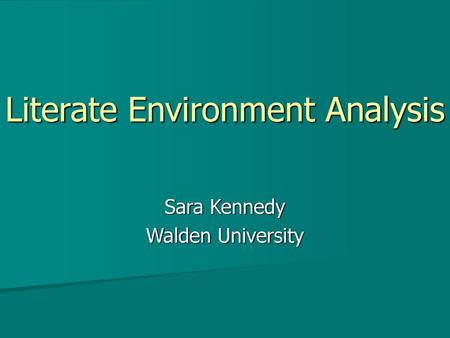 Literate Environment Analysis