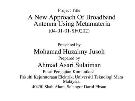 A New Approach Of Broadband Antenna Using Metamateria