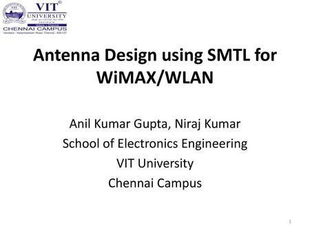 Antenna Design using SMTL for WiMAX/WLAN