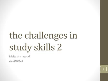 the challenges in study skills 2