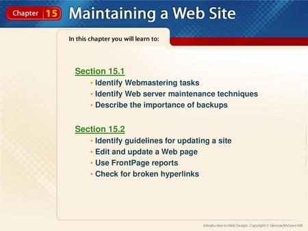 Section 15.1 Section 15.2 Identify Webmastering tasks