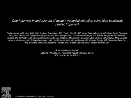 One-hour rule-in and rule-out of acute myocardial infarction using high-sensitivity cardiac troponin I  Cedric Jaeger, MD, Karin Wildi, MD, Raphael Twerenbold,