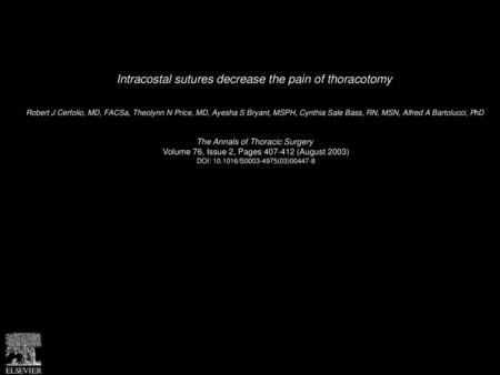 Intracostal sutures decrease the pain of thoracotomy