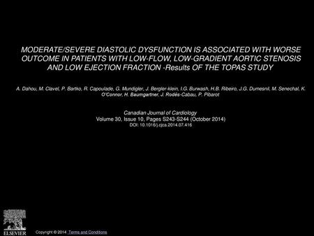 MODERATE/SEVERE DIASTOLIC DYSFUNCTION IS ASSOCIATED WITH WORSE OUTCOME IN PATIENTS WITH LOW-FLOW, LOW-GRADIENT AORTIC STENOSIS AND LOW EJECTION FRACTION.