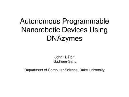 Autonomous Programmable Nanorobotic Devices Using DNAzymes