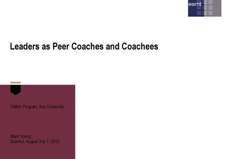 Leaders as Peer Coaches and Coachees