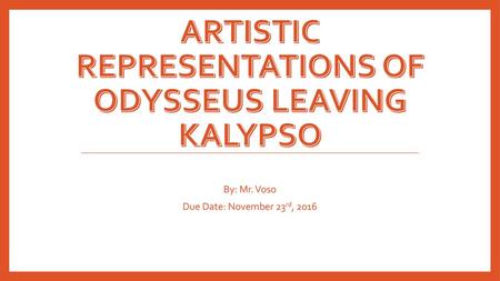 Artistic Representations of Odysseus leaving Kalypso