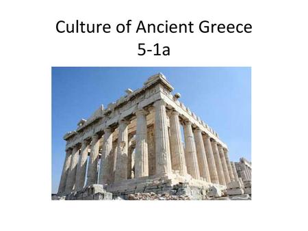 Culture of Ancient Greece 5-1a