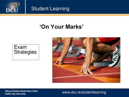 ‘On Your Marks’ Student Learning Exam Strategies