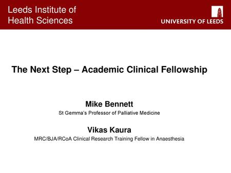 The Next Step – Academic Clinical Fellowship