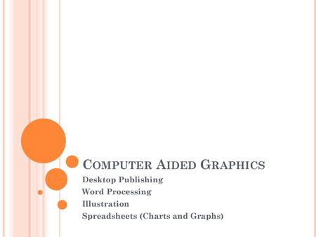 Computer Aided Graphics