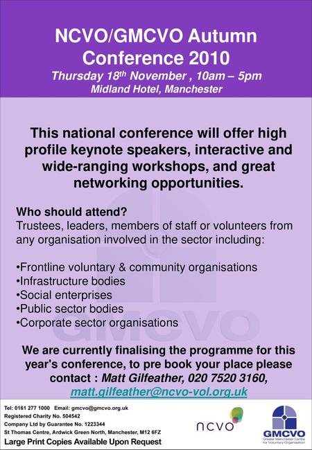 NCVO/GMCVO Autumn Conference 2010 Thursday 18th November , 10am – 5pm