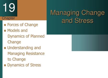 Managing Change and Stress