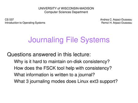 Journaling File Systems