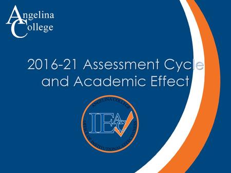 Assessment Cycle and Academic Effect