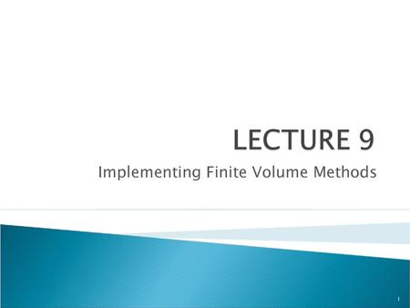 Implementing Finite Volume Methods