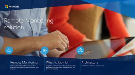 Remote Monitoring solution