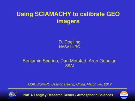 Using SCIAMACHY to calibrate GEO imagers