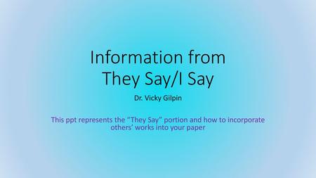 Information from They Say/I Say