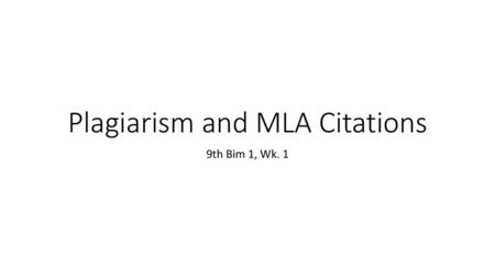 Plagiarism and MLA Citations