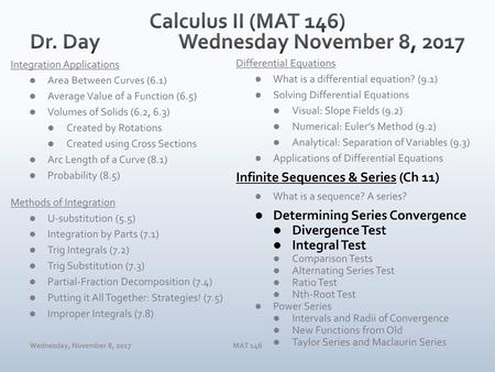 Calculus II (MAT 146) Dr. Day Wednesday November 8, 2017