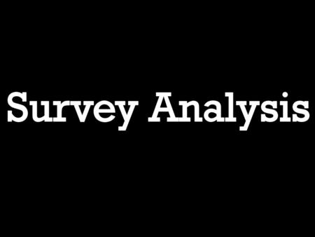 Survey Analysis.