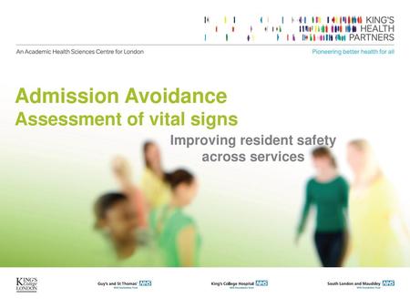 Admission Avoidance Assessment of vital signs