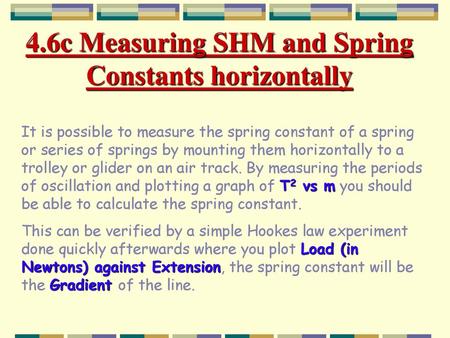 4.6c Measuring SHM and Spring Constants horizontally