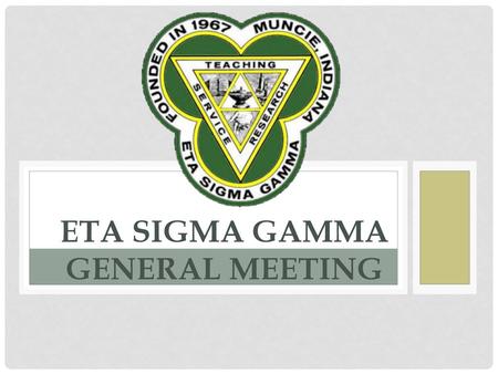 Eta Sigma Gamma General Meeting