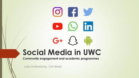 Social Media in UWC Community engagement and academic programmes