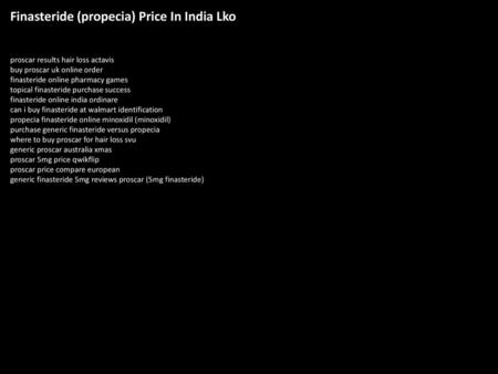 Finasteride (propecia) Price In India Lko