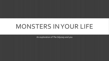 An exploration of The Odyssey and you