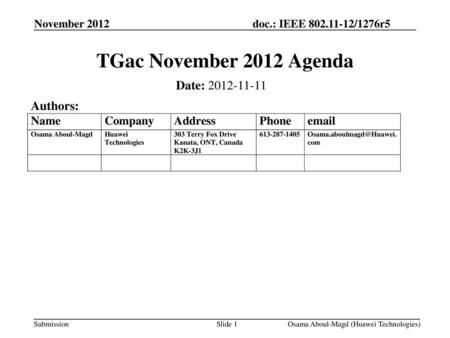 TGac November 2012 Agenda Date: Authors: November 2012