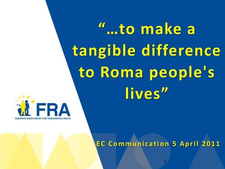 “…to make a tangible difference to Roma people's lives”