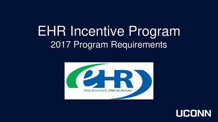 EHR Incentive Program 2017 Program Requirements