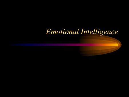 Emotional Intelligence