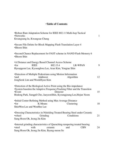 Table of Contents Robust Rate Adaptation Scheme for IEEE 802.11 Multi-hop Tactical Networks 1 Kwangsung Ju, Kwangsue Chung Secure File Delete for Block.