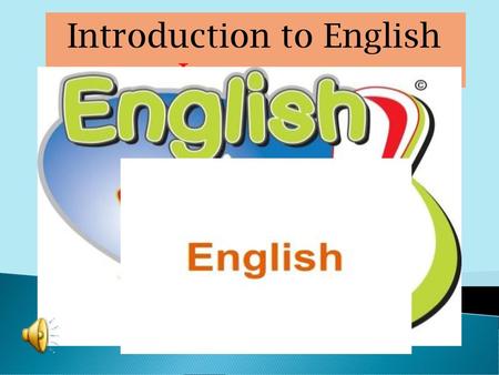 Introduction to English Language