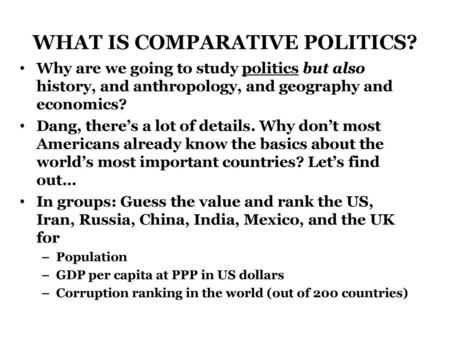 WHAT IS COMPARATIVE POLITICS?