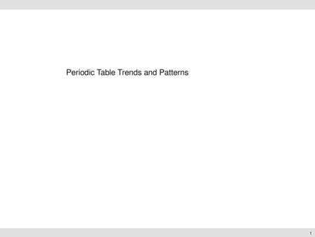 Periodic Table Trends and Patterns