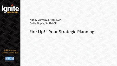 Fire Up!! Your Strategic Planning