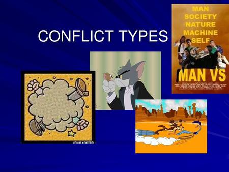 CONFLICT TYPES.