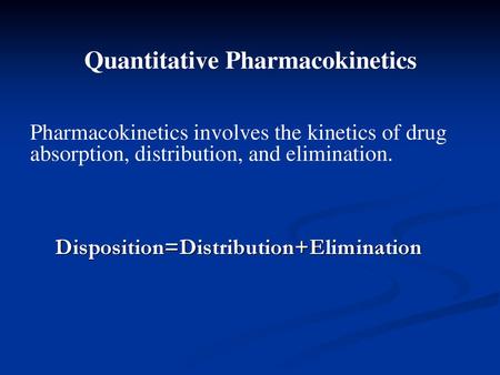 Quantitative Pharmacokinetics