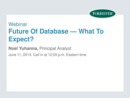 Webinar Future Of Database — What To Expect?