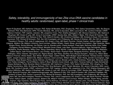 Safety, tolerability, and immunogenicity of two Zika virus DNA vaccine candidates in healthy adults: randomised, open-label, phase 1 clinical trials 