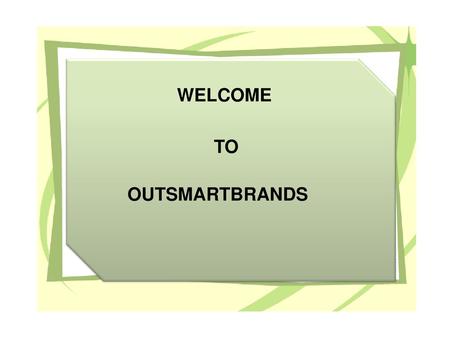 WELCOME TO OUTSMARTBRANDS.