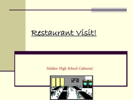 Malden High School Cafeteria!