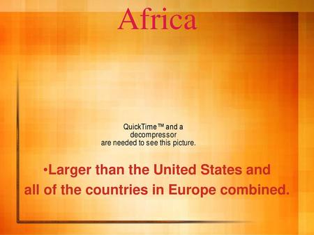 Africa Larger than the United States and