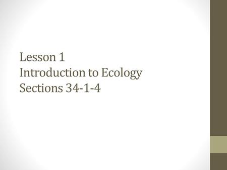 Lesson 1 Introduction to Ecology Sections